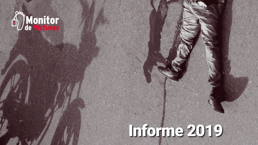 Informe Monitor de víctimas
