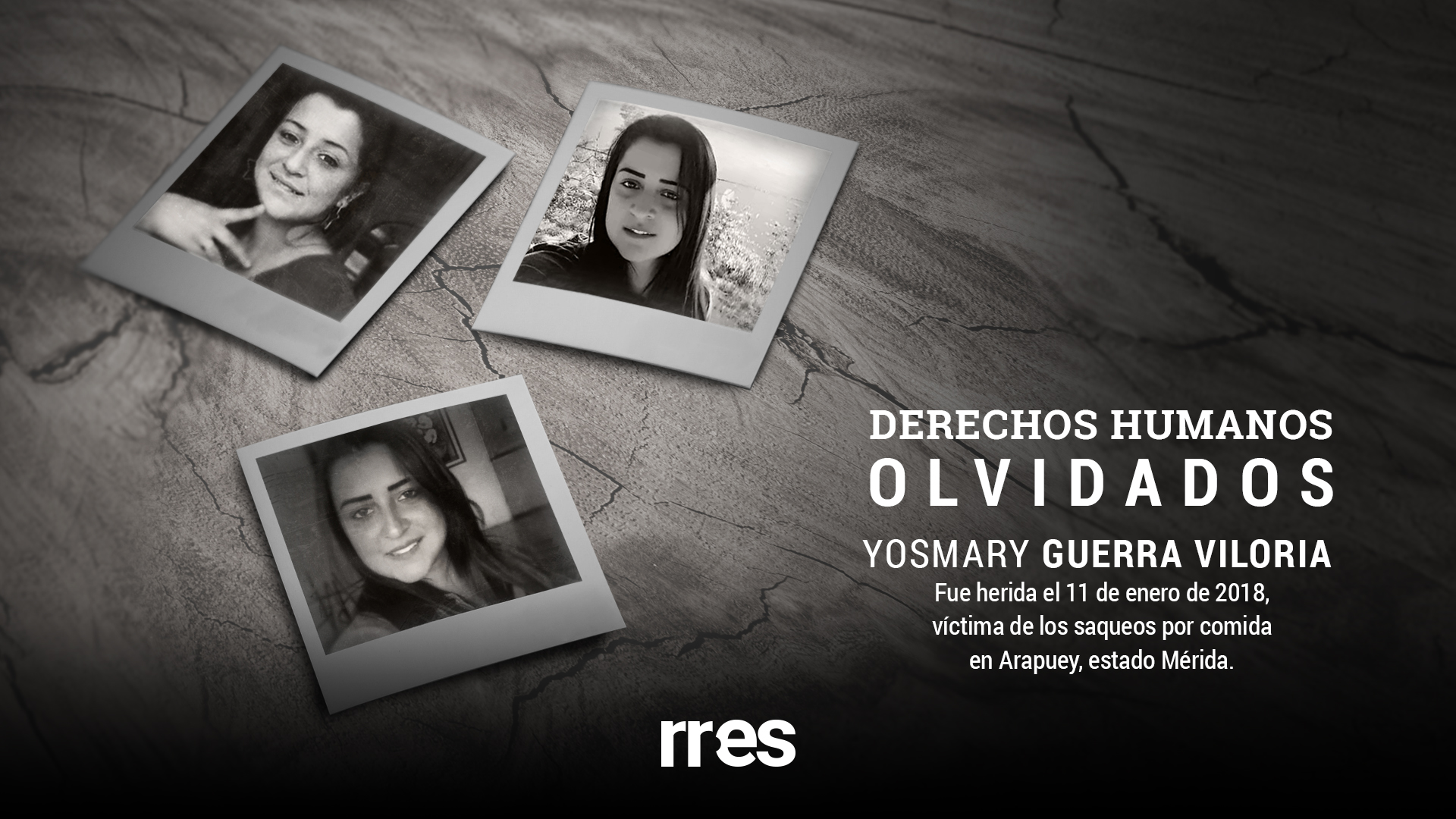 DDHH olvidados | Yosmary Guerra, víctima del caos de 2018 en Mérida por la escasez de alimentos