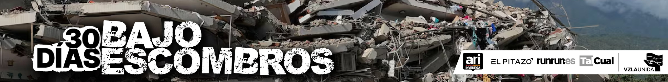 30 días bajo los escombros